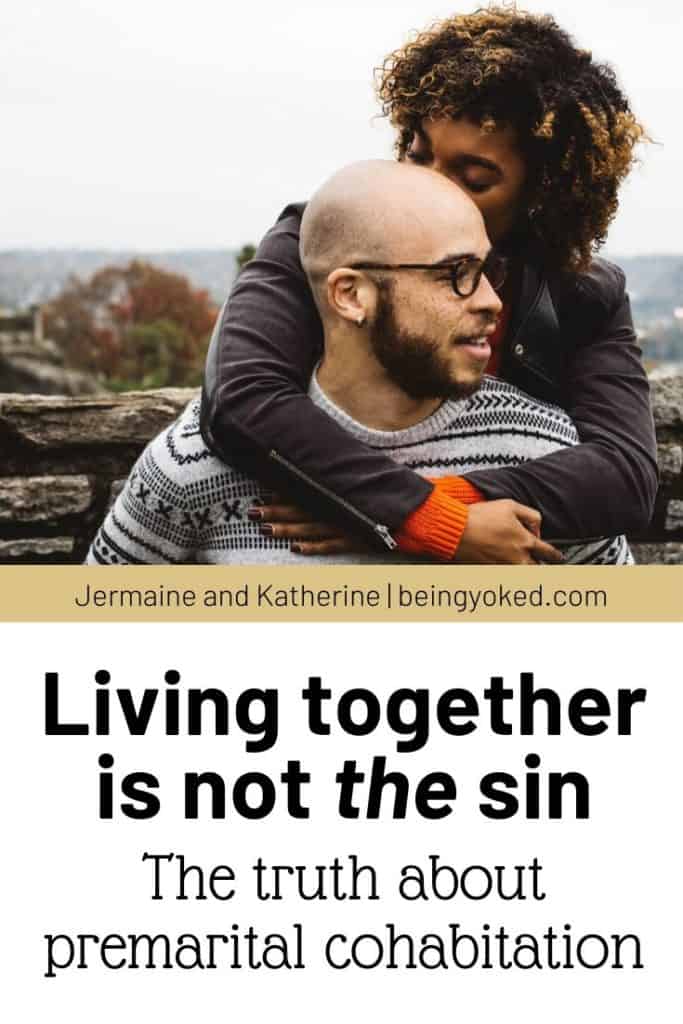 Living together is not the sin.