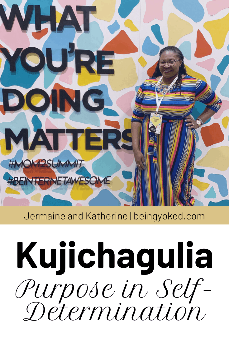 Kujichagulia is the self-determination principle of Kwanzaa