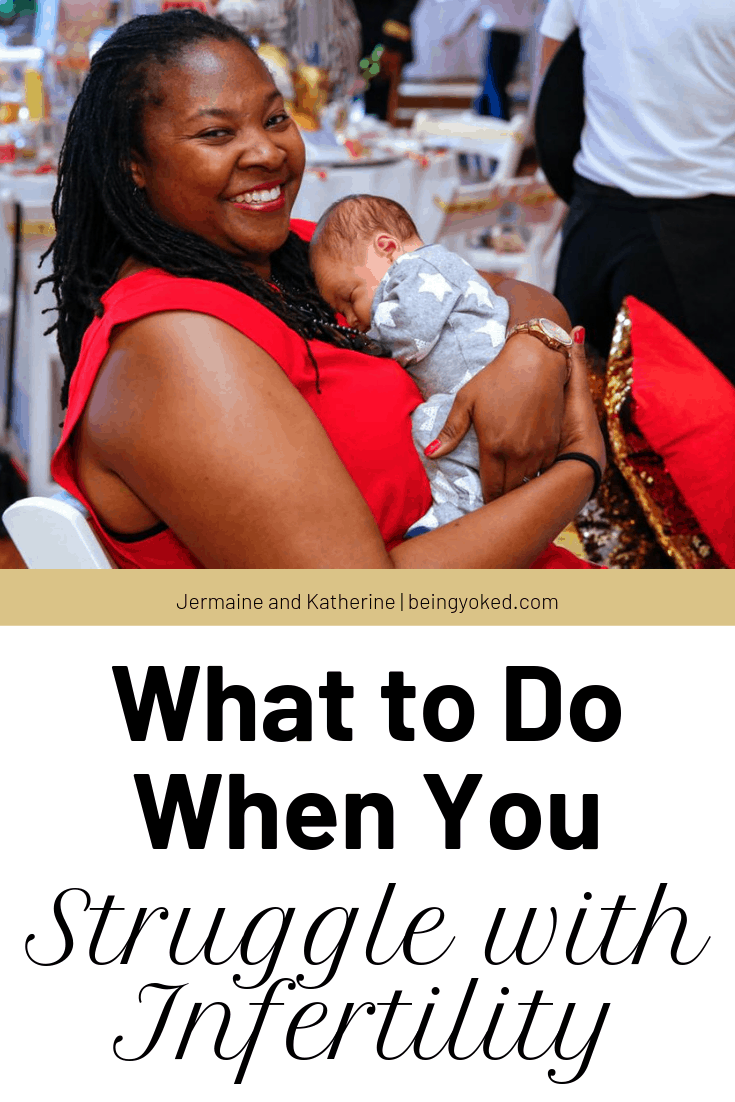 what to do when you struggle with infertility