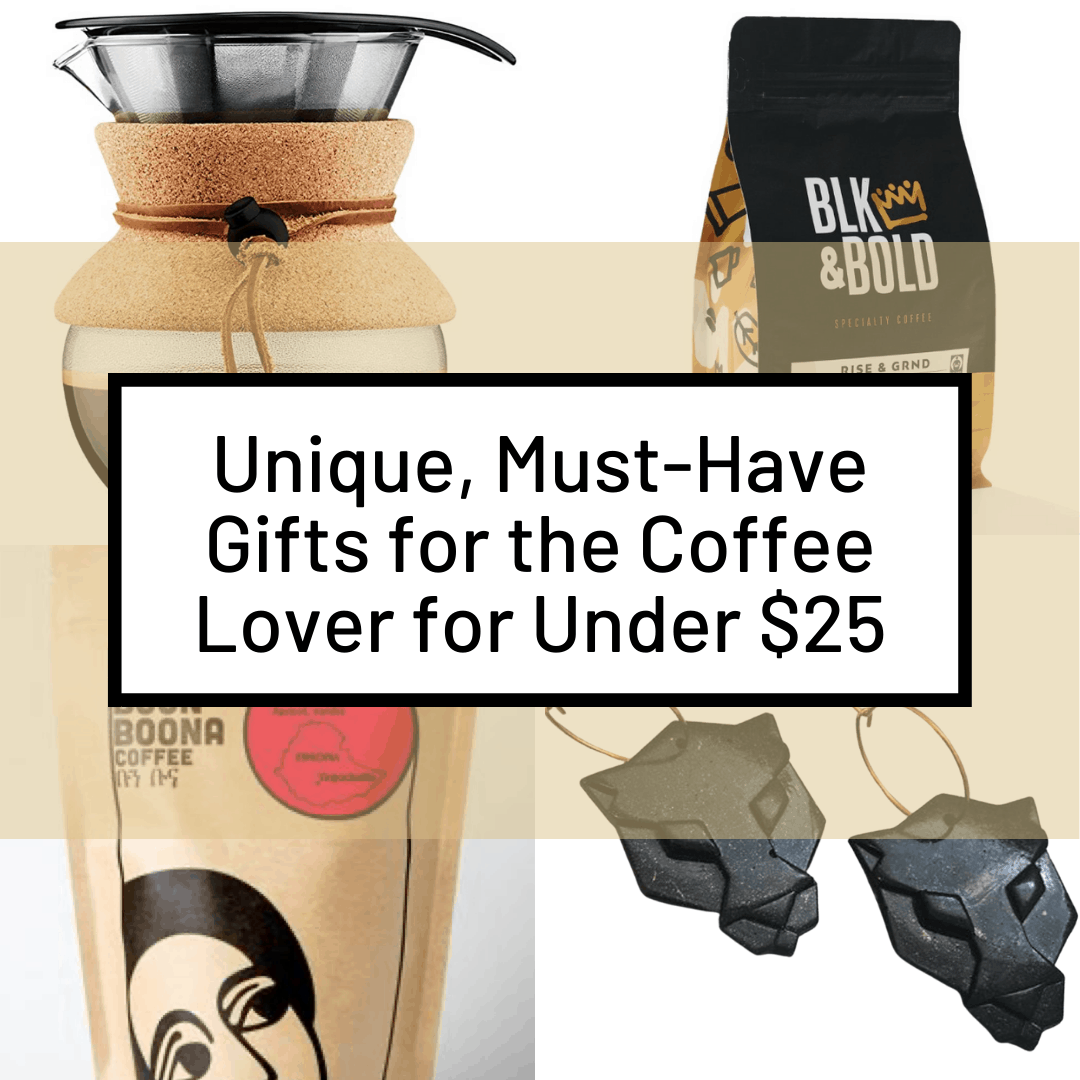 Unique, Must-Have Gifts Under $25 for Coffee Lovers